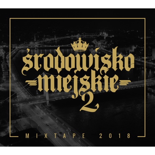 Płyta - Środowisko Miejskie - Mixtape 2 - ŚRODOWISKO MIEJSKIE